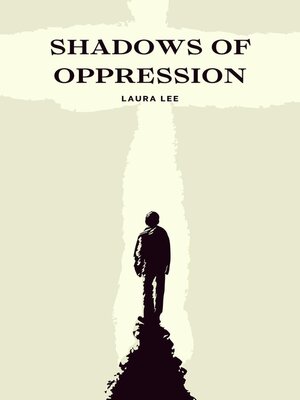 cover image of Shadows of Oppression